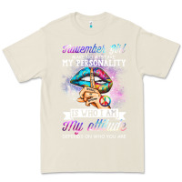 Bone november girl make no mistake my personality funny Premium Tee - linhVisuals