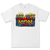 Hot Mess Mom Mother's Day Premium Tee | Teevron