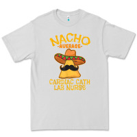 Dove Grey nacho average cardiac cath lab nurse cinco de mayo mexican Premium Tee - linhVisuals