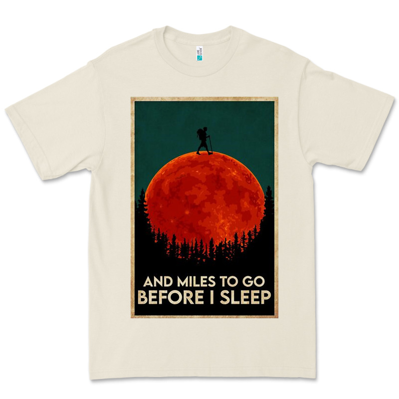 Hiking And Miles To Go Before I Sleep Premium Tee by linhVisuals | Teevron