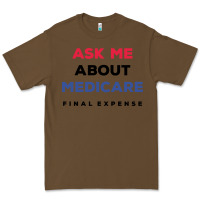 Cacao ask me about medicare final expense Premium Tee - linhVisuals