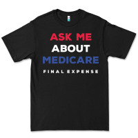 Black ask me about medicare final expense Premium Tee - linhVisuals