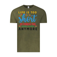Vintage Olive life is too to stress the small things anymo Vintage Tee - CowhideDigitalArt