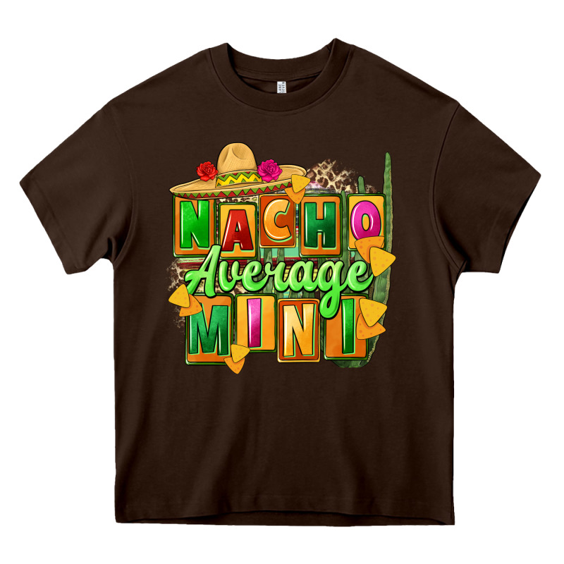 Nacho Average Mini Heavy Core Tee by FaDigitalArtStudio | Teevron
