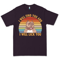 Plum i will find you and i will lick you t  shirt i will find you and i wil Premium Tee - linhVisuals