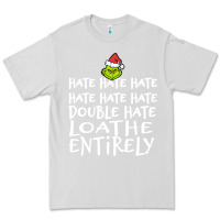 Dove Grey Loathe Entirely Grinch For Light Hate hate hate happy christmas Premium Tee - linhVisuals