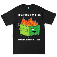 Black dumpster fire its fine im fine Premium Tee - linhVisuals