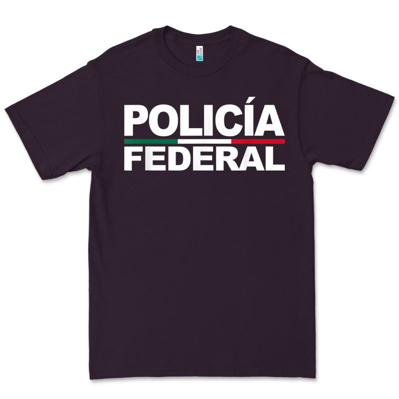 Mexico Policia Federal Mexican Police Law Enforcement Premium Tee by linhVisuals | Teevron
