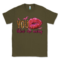 Army Green you blow me away olivia Classic Tee - OliviaCreatesArt