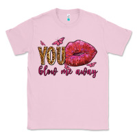 Bubblegum Pink you blow me away olivia Classic Tee - OliviaCreatesArt