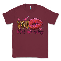 Burgundy you blow me away olivia Classic Tee - OliviaCreatesArt