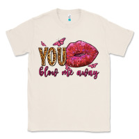 Natural you blow me away olivia Classic Tee - OliviaCreatesArt