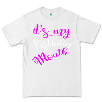 White it's my birthday month party Premium Tee - linhVisuals