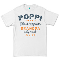 White Mens Poppi Like a Regular Grandpa Funny Fathers Day Premium Tee - linhVisuals