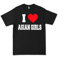 I Love Asian Girls T Shirt Premium Tee | Teevron