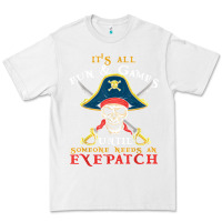 White it's all fun & games until someone needs an eyepatch pirate t shirt Premium Tee - linhVisuals