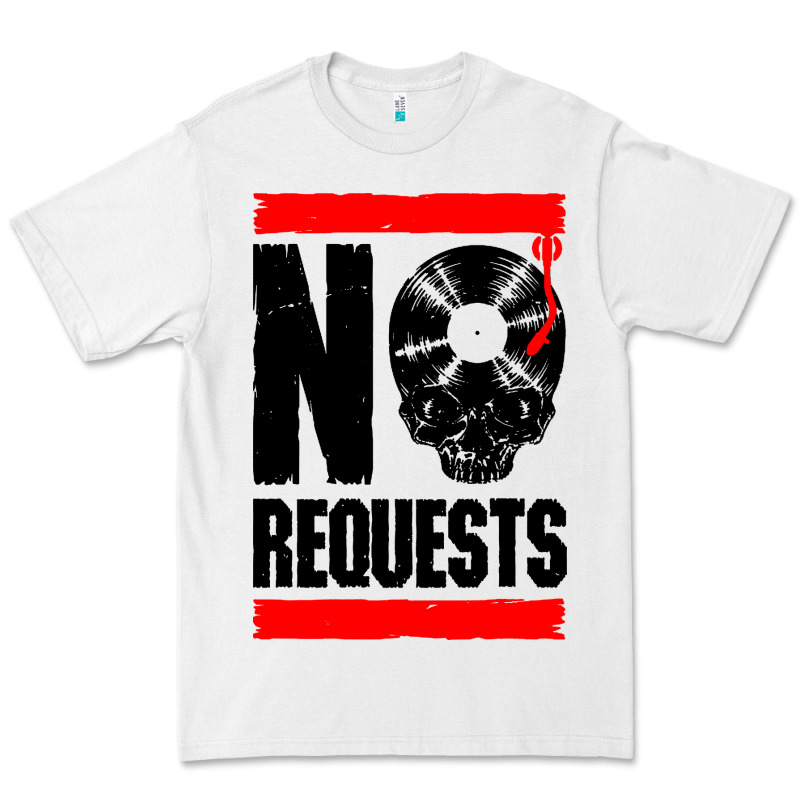 No Requests Dj Turntable Vinyl Record Premium Tee by linhVisuals | Teevron