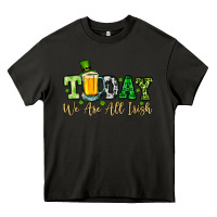 Asphalt Today we are all Irish Heavy Core Tee - OliviaCreatesArt