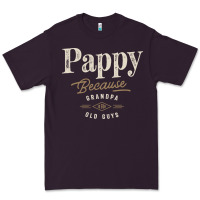 Mens Pappy Because Grandpa Is For Old Guys Funny Premium Tee | Teevron