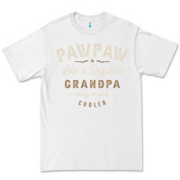 White Mens Pawpaw Like a Regular Grandpa Funny Fathers Day Premium Tee - linhVisuals