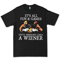 Black it's all fun and games until someone loses a wiener shirt Premium Tee - linhVisuals