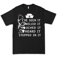 Black nurse t  shirt nurse i've seen it smelled it touched it t  shirt Premium Tee - linhVisuals