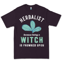 Plum funny herbalist because a witch is frowned upon herbalism t shirt Premium Tee - linhVisuals