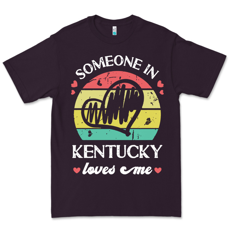 Someone In Kentucky Loves Me T  Shirt Someone In Kentucky Loves Me Fun Premium Tee by linhVisuals | Teevron