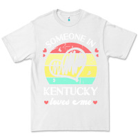White someone in kentucky loves me t  shirt someone in kentucky loves me fun Premium Tee - linhVisuals