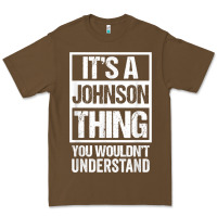 It's A Johnson Thing   You Wouldn't Understand   Family Name T Shirt Premium Tee | Teevron