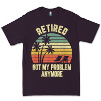 Plum retired shirt not my problem anymore funny retirement t shirt Premium Tee - linhVisuals