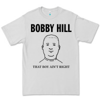 Dove Grey bobby hill that boy ain't right [tw] Premium Tee - linhVisuals