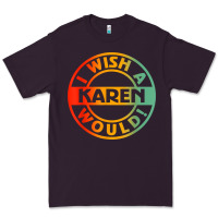 Plum i wish a karen would t shirt Premium Tee - linhVisuals