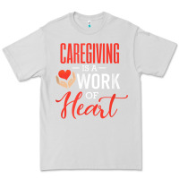 Dove Grey caregiving is a work of heart caregiver gifts for men, women t shirt Premium Tee - linhVisuals