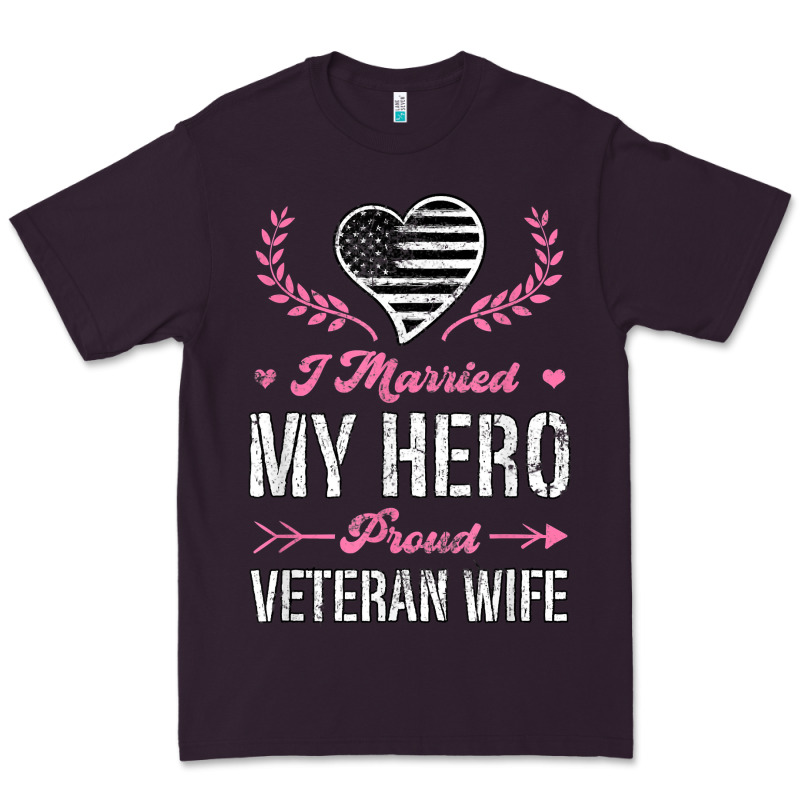 I Married My Hero Proud Veteran Wife Usa Military Husband T Shirt Premium Tee by linhVisuals | Teevron