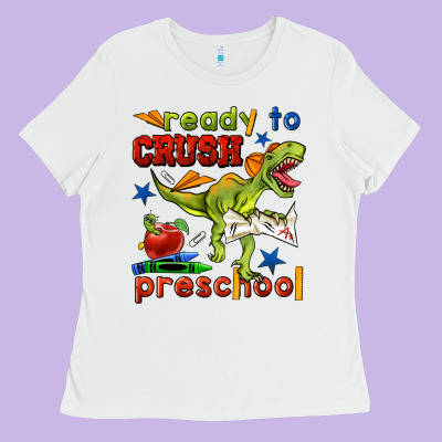 Ready To Crush Preschool Ladies Tee Designed By Bundleandbundleshop