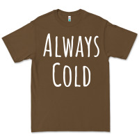 Cacao always cold sweatshirt Premium Tee - linhVisuals