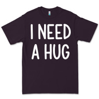 Plum i need a hug, funny, joke, sarcastic, family t shirt Premium Tee - linhVisuals