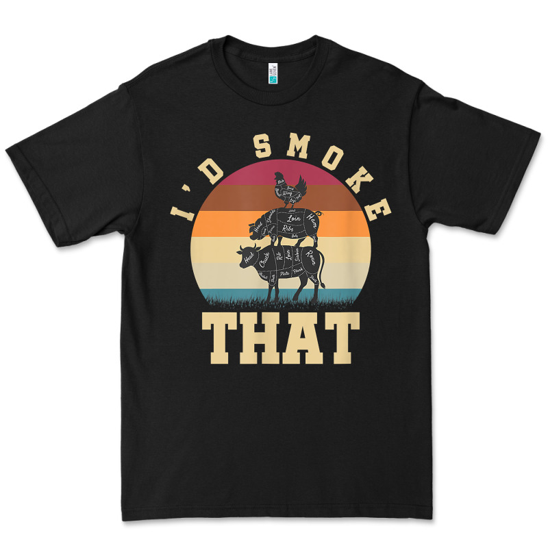 Id Smoke That Funny Smoked Pork Meat Lover Bbq Gift Barbecue T Shirt Premium Tee by linhVisuals | Teevron