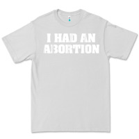 Dove Grey i had an abortion shirt pro choice Premium Tee - linhVisuals