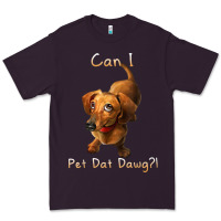 Plum can i pet dat dawg funny dog dachshund lover doxie gift t shirt Premium Tee - linhVisuals