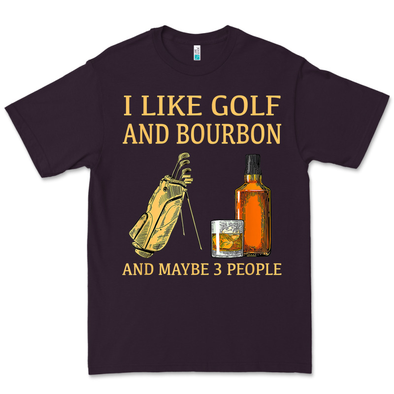 I Like Golf And Bourbon And Maybe 3 People T Shirt Premium Tee by linhVisuals | Teevron