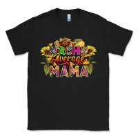 Black Nacho average mama Classic Tee - FaDigitalArtStudio