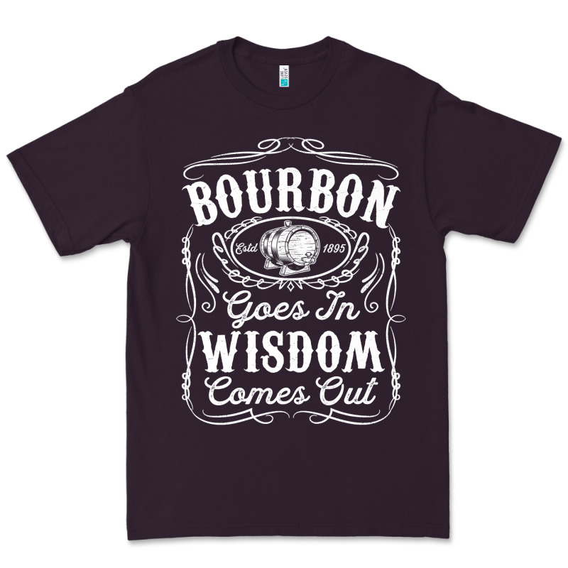 Bourbon Goes In Wisdom Comes Out Funny Whiskey Lover Gift Premium T Sh Premium Tee by linhVisuals | Teevron