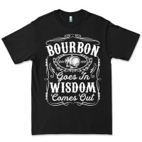 Black bourbon goes in wisdom comes out funny whiskey lover gift premium t sh Premium Tee - linhVisuals