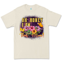 Oh Honey I Am That Mom Premium Tee | Teevron