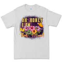 Dove Grey Oh honey i am that mom Premium Tee - FaDigitalArtStudio