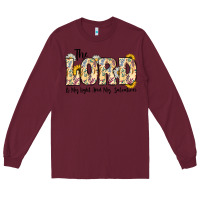 Burgundy the lord is my light and my salvation Long Sleeve Tee - CowhideDigitalArt