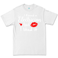 White i kissed an electrician and i liked it for girlfriend wife pullover ho Premium Tee - linhVisuals