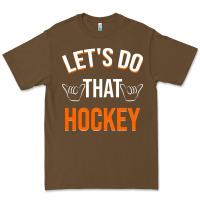 Cacao Lets Do That Hockey Premium Tee - linhVisuals
